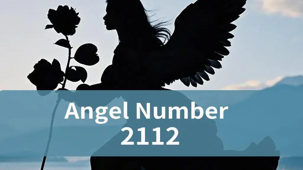 Angel Number 2112 Meaning – New Beginnings & Crystal Healing Shine Purity